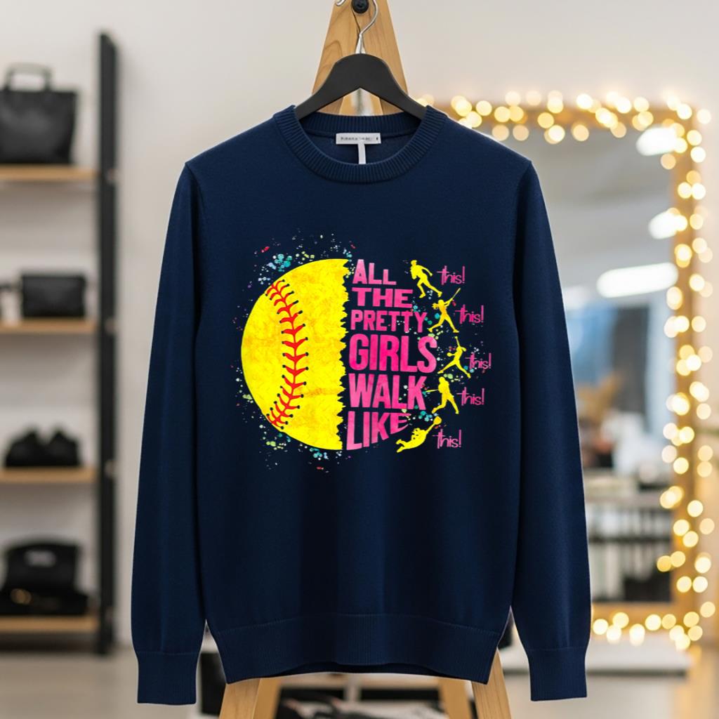 All The Pretty Girls Walk Like This Softball Player Women - Image 5