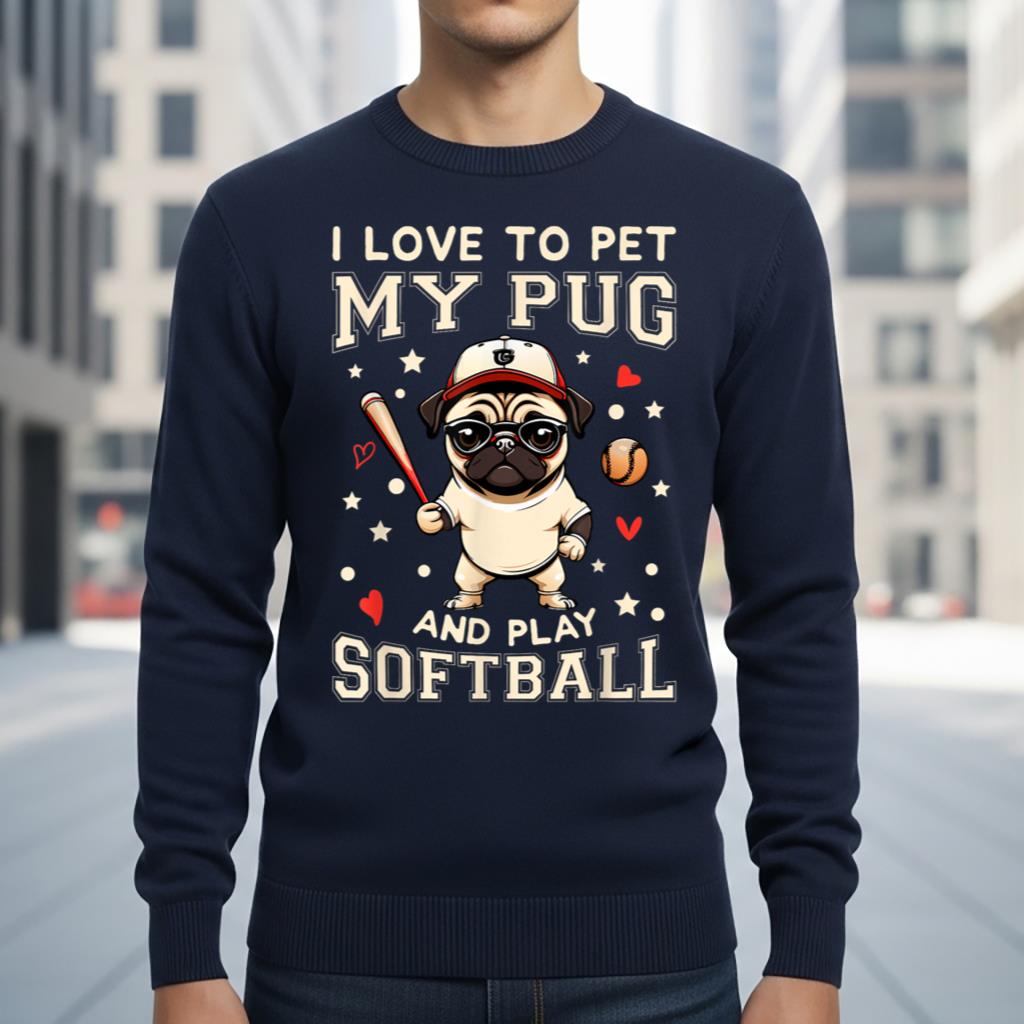 Dog Owner I Love to Pet My Pug And Play Softball - Image 6