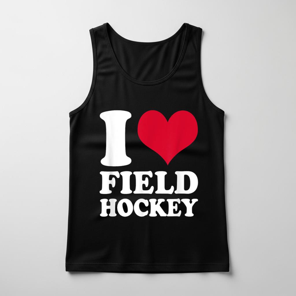 I Love Field Hockey
