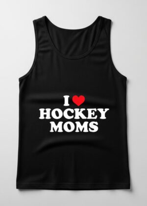 I Love Hockey Moms Funny Design