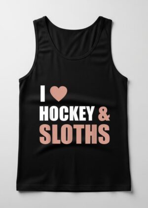 I Love Hockey & Sloths Tank Top Funny Hockey Fans Players Gift