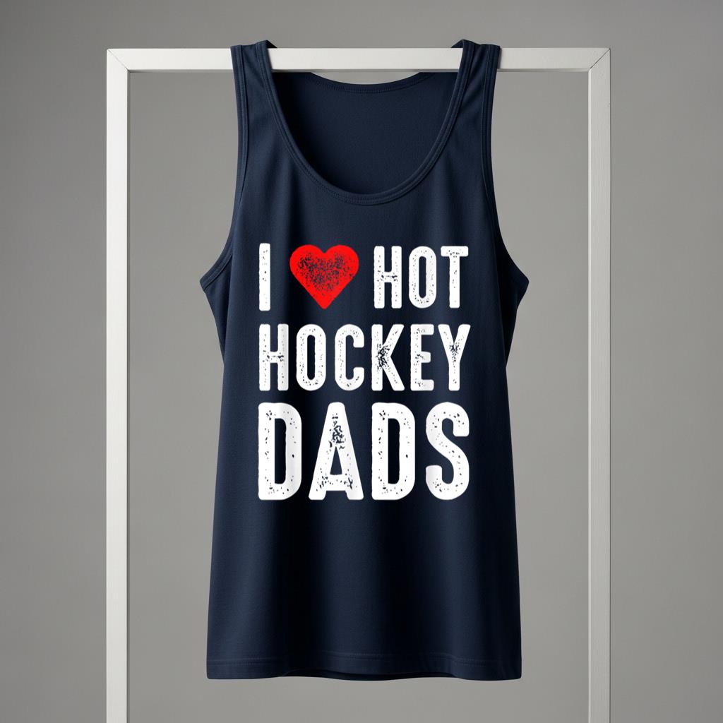 I Love Hot Hockey Dads - Image 5