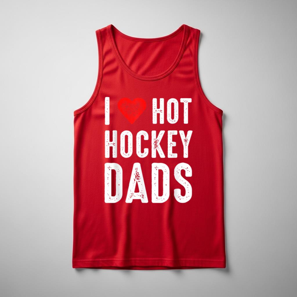 I Love Hot Hockey Dads - Image 3