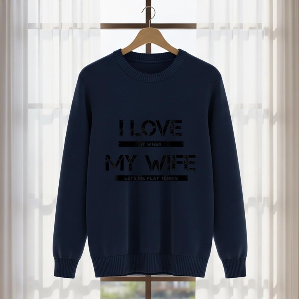 I Love It When My Wife Lets Me Play Tennis 1 - Image 5