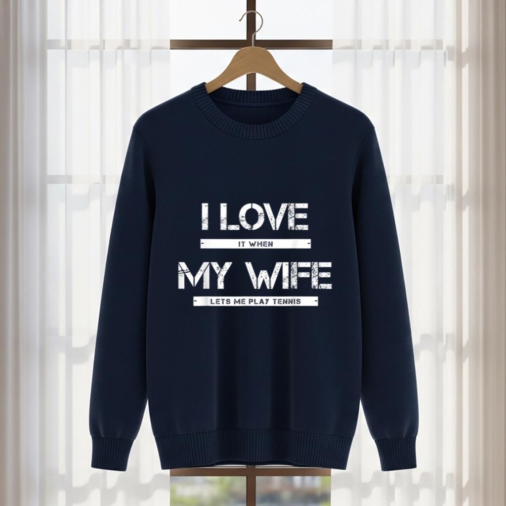 I Love It When My Wife Lets Me Play Tennis 2 - Image 5