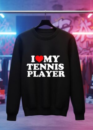 I Love My Tennis Player