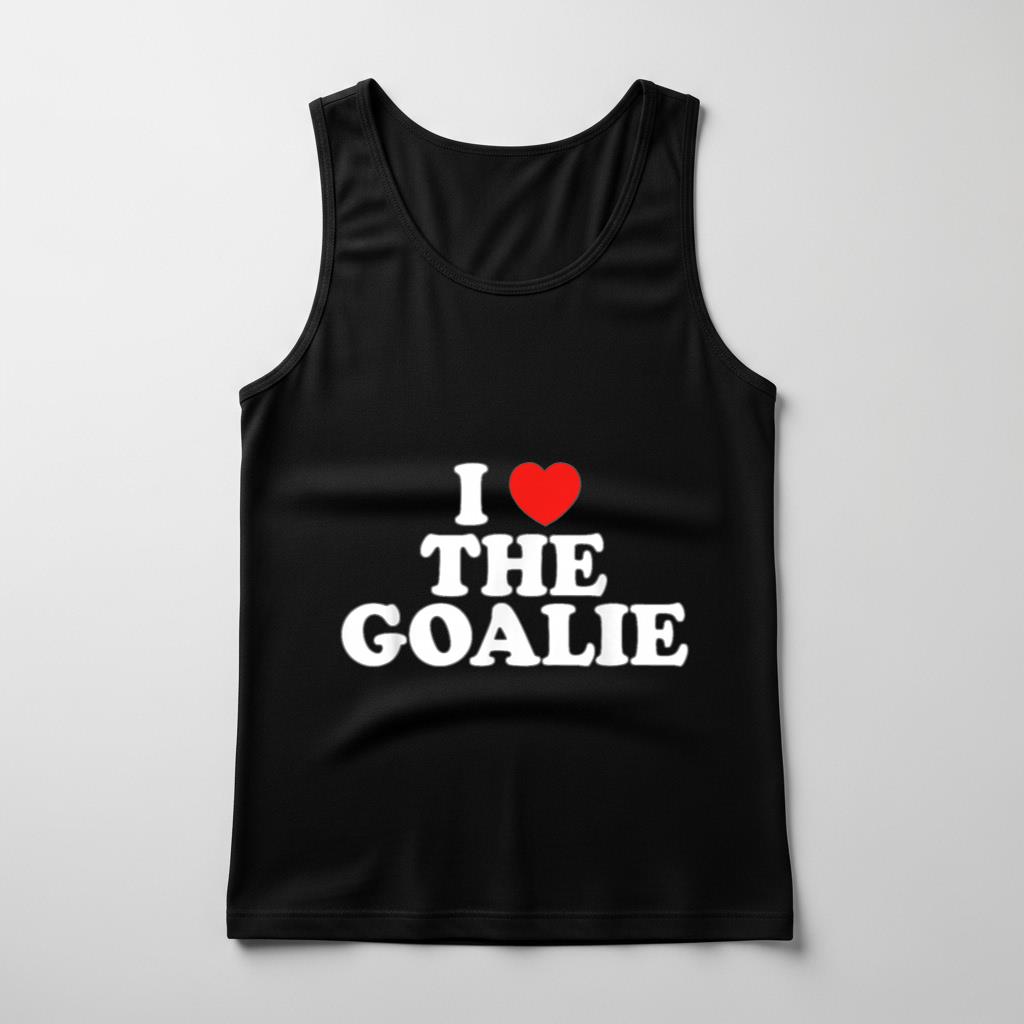 I Love The Goalie Heart Soccer Hockey Sport Goalie